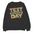 Test Day Testing May The Skills Be With You School Teacher Unisex Sweatshirt, trending gift