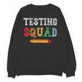 Testing Squad Costume Test Day Teacher Student School Unisex Sweatshirt, trending gift