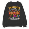 Thankful For My 1st Grade Turkeys Thanksgiving Teacher Fall Unisex Sweatshirt, trending gift Thankful For My 1st Grade Turkeys Thanksgiving Teacher Fall Unisex Sweatshirt, trending gift