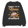 Thankful For My Dance Students Thanksgiving Turkey Teacher For Men Women Girls Kids Unisex Sweatshirt, trending gift