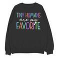 Tiny Humans Are My Favorite Daycare Provider Teacher Daycare Unisex Sweatshirt, trending gift Tiny Humans Are My Favorite Daycare Provider Teacher Daycare Unisex Sweatshirt, trending gift