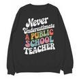 Never Underestimate a Public School Teacher Public Education Unisex Sweatshirt, trending gift Never Underestimate a Public School Teacher Public Education Unisex Sweatshirt, trending gift