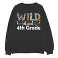 Wild About 4th Grade First Day Of School Teacher Student Unisex Sweatshirt, First Grade Teacher Gifts, 4th Grade Teacher Gifts, trending gift Wild About 4th Grade First Day Of School Teacher Student Unisex Sweatshirt, First Grade Teacher Gifts, 4th Grade Teacher Gifts, trending gift