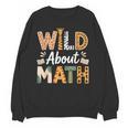Wild About Math Cute Teacher Student Math Club Unisex Sweatshirt, trending gift Wild About Math Cute Teacher Student Math Club Unisex Sweatshirt, trending gift