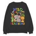 Wild About Teaching Safari Jungle School Teacher Unisex Sweatshirt, trending gift Wild About Teaching Safari Jungle School Teacher Unisex Sweatshirt, trending gift