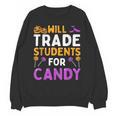 Will Trade Students For Candy Cute Halloween Costume Teacher For Men Women Kids Unisex Sweatshirt, trending gift