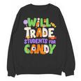 Will Trade Students For Candy Teacher Cute Halloween Costume Unisex Sweatshirt, trending gift Will Trade Students For Candy Teacher Cute Halloween Costume Unisex Sweatshirt, trending gift