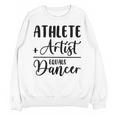 Athlete Plus Artist Equals Dancer Ballerina Teacher Student For Men Women Kids Unisex Sweatshirt, trending gift