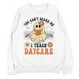 You Can't Scare Me I Teach Daycare Teacher Halloween Ghost Unisex Sweatshirt, trending gift You Can't Scare Me I Teach Daycare Teacher Halloween Ghost Unisex Sweatshirt, trending gift