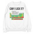 Can I Lick It Periodic Table Chart Science Teacher Unisex Sweatshirt, Science Teacher Gifts, trending gift Can I Lick It Periodic Table Chart Science Teacher Unisex Sweatshirt, Science Teacher Gifts, trending gift