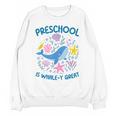 Preschool Is Whale-y Great Preschool Teacher Unisex Sweatshirt, trending gift Preschool Is Whale-y Great Preschool Teacher Unisex Sweatshirt, trending gift