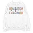Regulation Before Expectation Occupational Therapy Teacher Unisex Sweatshirt, trending gift Regulation Before Expectation Occupational Therapy Teacher Unisex Sweatshirt, trending gift