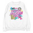 Retro Physical Education Vibes Gym Teacher Phys Ed Teacher Unisex Sweatshirt, trending gift