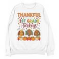 Teach Thanksgiving Teacher Thankful For My 1st Grade Turkeys Unisex Sweatshirt, trending gift