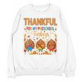 Teach Thanksgiving Teacher Thankful For My Preschool Turkeys Unisex Sweatshirt, trending gift Teach Thanksgiving Teacher Thankful For My Preschool Turkeys Unisex Sweatshirt, trending gift