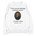 Thomas Paine Common Sense USA History Teacher Student Unisex Sweatshirt, History Teacher Gifts, trending gift Thomas Paine Common Sense USA History Teacher Student Unisex Sweatshirt, History Teacher Gifts, trending gift