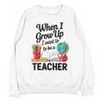 When I Grow Up I Want To Be Teacher Kids Unisex Sweatshirt, trending gift