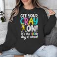 100th Day Of School Get Your Cray On Teacher Unisex Sweatshirt, funny design 100th Day Of School Get Your Cray On Teacher Unisex Sweatshirt, funny design