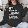 3rd Grade Teacher Definition Back To School First Day Unisex Sweatshirt, First Grade Teacher Gifts, funny design 3rd Grade Teacher Definition Back To School First Day Unisex Sweatshirt, First Grade Teacher Gifts, funny design