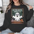 67 Teacher Halloween Ghost Six Seven Meme Do The Maths Unisex Sweatshirt, funny design 67 Teacher Halloween Ghost Six Seven Meme Do The Maths Unisex Sweatshirt, funny design