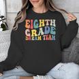 8th Grade Dream Team Teachers Boys Kids Retro Back To School Unisex Sweatshirt, funny design 8th Grade Dream Team Teachers Boys Kids Retro Back To School Unisex Sweatshirt, funny design