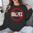 Anti Bullying No Bullies School Teacher Student Kindness Unisex Sweatshirt, funny design