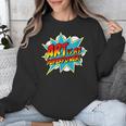 Art Is My Superpower Comic Artist Art Teacher Superhero Unisex Sweatshirt, funny design Art Is My Superpower Comic Artist Art Teacher Superhero Unisex Sweatshirt, funny design