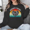 Associate Teacher If You Think My Hands Are Full Unisex Sweatshirt, funny design Associate Teacher If You Think My Hands Are Full Unisex Sweatshirt, funny design