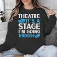 Theater Teacher Drama Teacher Theater Nerd Actor Men Women Kids Unisex Sweatshirt, funny design Theater Teacher Drama Teacher Theater Nerd Actor Men Women Kids Unisex Sweatshirt, funny design