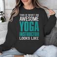 This Is What An Awesome Yoga Instructor Yoga Teacher Unisex Sweatshirt, funny design This Is What An Awesome Yoga Instructor Yoga Teacher Unisex Sweatshirt, funny design