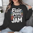 Back To School Teacher Flair Pens Are My Jam Unisex Sweatshirt, funny design Back To School Teacher Flair Pens Are My Jam Unisex Sweatshirt, funny design