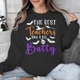 The Best Teachers Are A Bit Batty Teacher Bat Halloween Unisex Sweatshirt, funny design The Best Teachers Are A Bit Batty Teacher Bat Halloween Unisex Sweatshirt, funny design