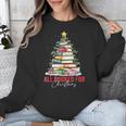 All Booked For Christmas Xmas Tree Teacher Holiday Pajamas Unisex Sweatshirt, funny design