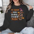 My Broom Broke So Now I Teach Music Teacher Halloween Unisex Sweatshirt, funny design My Broom Broke So Now I Teach Music Teacher Halloween Unisex Sweatshirt, funny design
