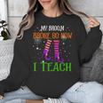 My Broom Broke So Now I Teach Teacher Witch Halloween Unisex Sweatshirt, funny design
