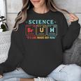 Bruh Science Like Magic But Real Teachers Students Scientist Unisex Sweatshirt, Science Teacher Gifts, funny design Bruh Science Like Magic But Real Teachers Students Scientist Unisex Sweatshirt, Science Teacher Gifts, funny design