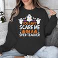 You Can't Scare Me I'm A SPED Teacher Shirt Halloween For Men Women Unisex Sweatshirt, funny design You Can't Scare Me I'm A SPED Teacher Shirt Halloween For Men Women Unisex Sweatshirt, funny design