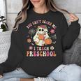 You Can't Scare Me I Teach Preschool Teacher Team Halloween Unisex Sweatshirt, funny design