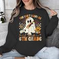 You Can't Scare Me I Teach Sixth Grade Teacher Halloween Unisex Sweatshirt, funny design