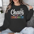 Chaos Coordinator Teacher Student Back To School 2025 Unisex Sweatshirt, funny design