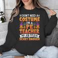 I Don't Need a Costume I'm a Pe Teacher Retro Halloween Unisex Sweatshirt, Pe Teacher Gifts, funny design