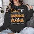 I Don't Need A Costume I'm A Science Teacher Halloween For Men Women Unisex Sweatshirt, Science Teacher Gifts, funny design