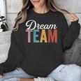 Dream Team Last Day Of School Back To School Teacher Kids Unisex Sweatshirt, funny design