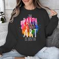 Earth Without Art Is Just Eh Painting Artist Pun Art Teacher Unisex Sweatshirt, funny design