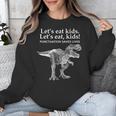 Lets Eat Kids Punctuation Saves Lives Dinosaur Teacher Unisex Sweatshirt, funny design