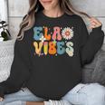 English Teacher Ela Vibes Teacher Kids First Day Of School Unisex Sweatshirt, English Teacher Gifts, funny design