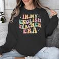 In My English Teacher Era Retro Back To School Literature Men Women Unisex Sweatshirt, English Teacher Gifts, funny design In My English Teacher Era Retro Back To School Literature Men Women Unisex Sweatshirt, English Teacher Gifts, funny design