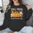 Fall Vibes And That Teacher Life Autumn Thanksgiving Unisex Sweatshirt, funny design Fall Vibes And That Teacher Life Autumn Thanksgiving Unisex Sweatshirt, funny design