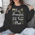 French Teacher En Francais S'Il Vous Plait End Of Year Unisex Sweatshirt, funny design