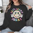 Groovy Retro Lets Learn Today Teacher Student Back To School Unisex Sweatshirt, Groovy Teacher Gifts, funny design